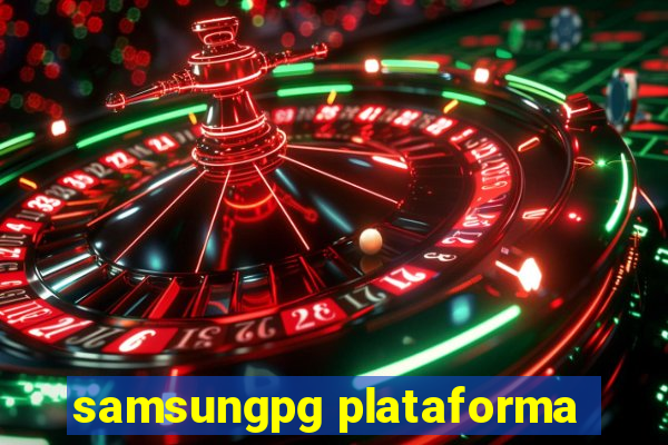 samsungpg plataforma